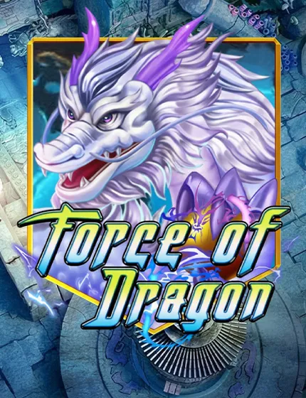 Force Of Dragon KAGaming