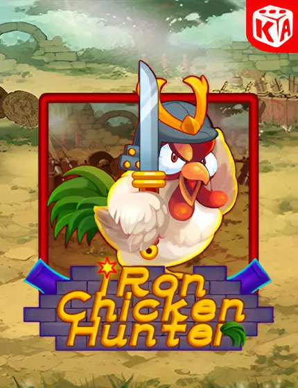 Iron Chicken Hunter KAGaming