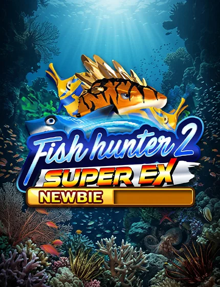 Fish Hunter 2 EX - Newbie Slotxo