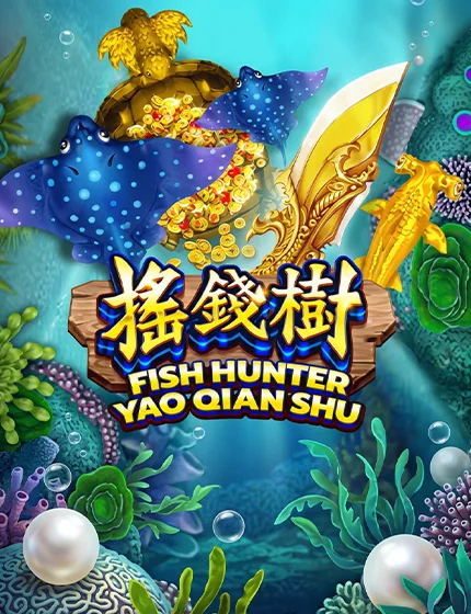 Fish Hunting: Yao Qian Shu Slotxo